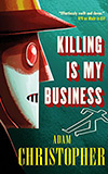 Killing Is My Business