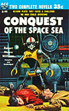 Conquest of the Space Sea / The Galactic Breed
