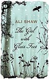 The Girl With Glass Feet