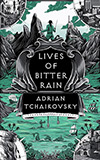 Lives of Bitter Rain