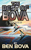 The Best of Bova: Volume III