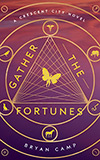 Gather the Fortunes