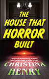 The House That Horror Built