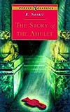 The Story of the Amulet