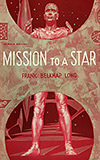 Mission to a Star