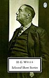 H. G. Wells: Selected Short Stories