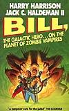 Bill, the Galactic Hero on the Planet of Zombie Vampires