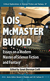 Lois McMaster Bujold:  Essays on a Modern Master of Science Fiction and Fantasy
