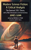 Modern Science Fiction: A Critical Analysis: The Seminal 1951 Thesis with a New Introduction and Commentary
