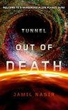 Tunnel Out of Death
