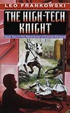 The High-Tech Knight