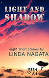 Light and Shadow: Eight Short Stories