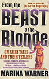 From the Beast to the Blonde:  On Fairy Tales and Their Tellers