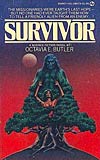Survivor by  Octavia Butler