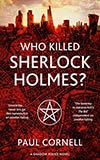 Who Killed Sherlock Holmes?
