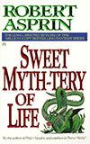Sweet Myth-tery of Life