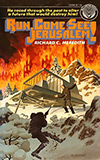 Run, Come See Jerusalem!