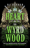 Heart of the Wyrdwood