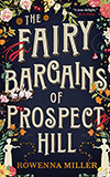 The Fairy Bargins of Prospect Hill