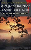 A Night on the Moor and Other Tales of Dread