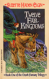 Twelve Fair Kingdoms