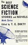The Best Science Fiction Stories and Novels: 9th Series