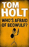 Who's Afraid of Beowulf