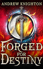 Forged for Destiny