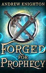 Forged for Prophecy
