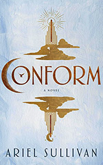 Conform: A Novel