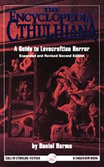 Encyclopedia Cthulhiana, 2nd Edition: A Guide to Lovecraftian Horror