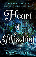 Heart of Mischief: A Novel