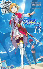 Is It Wrong to Try to Pick Up Girls in a Dungeon? On the Side: Sword Oratoria, Vol. 13