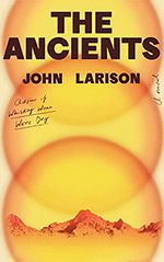 The Ancients: A Novel