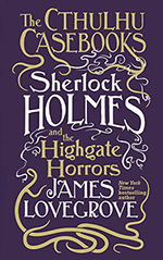 Sherlock Holmes and the Highgate Horrors