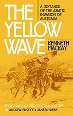 The Yellow Wave: A Romance of the Asiatic Invasion of Australia