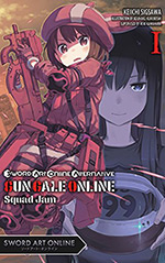 Sword Art Online Alternative Gun Gale Online, Vol. 1: Squad Jam