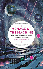 Menace of the Machine: The Rise of AI in Classic Science Fiction
