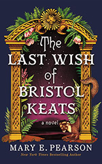 The Last Wish of Bristol Keats