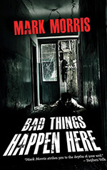 Bad Things Happen Here