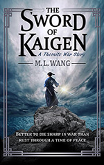 The Sword of Kaigen: A Theonite War Story