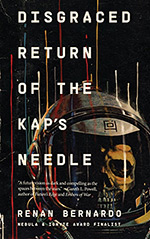 Disgraced Return of the Kap's Needle