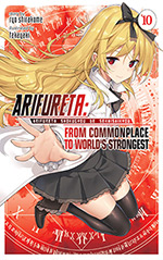 Arifureta, Vol. 10: From Commonplace to World's Strongest