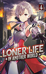 Loner Life in Another World, Vol. 4