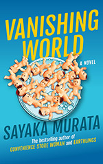 Vanishing World: A Novel