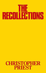 The Recollections: Fragments from a Life in Writing