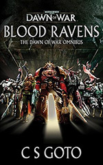 Blood Ravens: The Dawn of War Omnibus