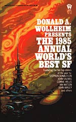 The 1985 Annual World's Best SF