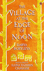 The Village at the Edge of Noon