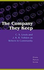 The Company They Keep: Lewis and Tolkien as Writers in Commmunity